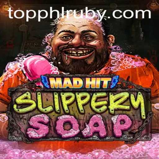 The Exciting World of MadHitSlipperySoap: A New Gaming Phenomenon
