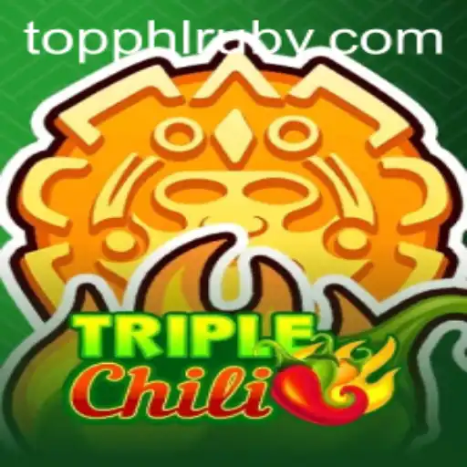 TripleChili: A Spicy Adventure into the World of PHLRUBY